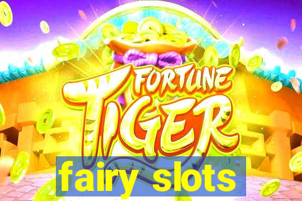 fairy slots