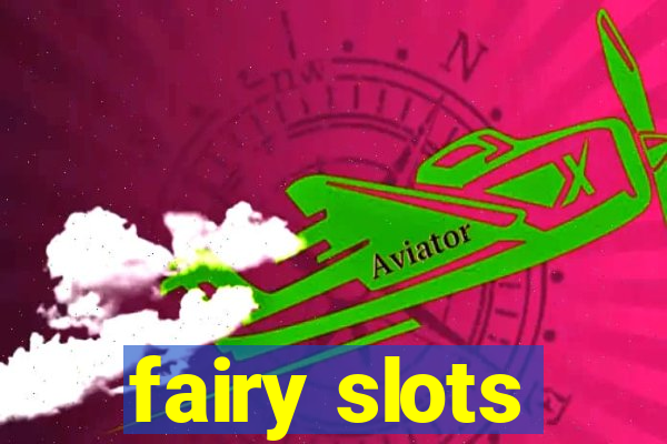 fairy slots