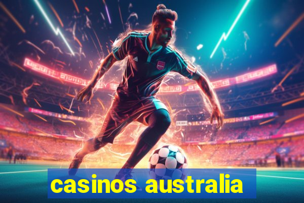 casinos australia