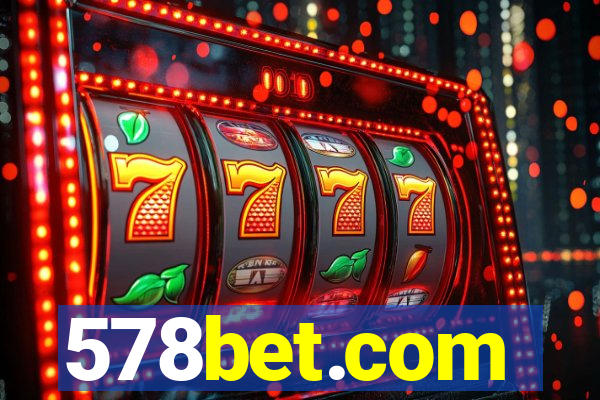 578bet.com