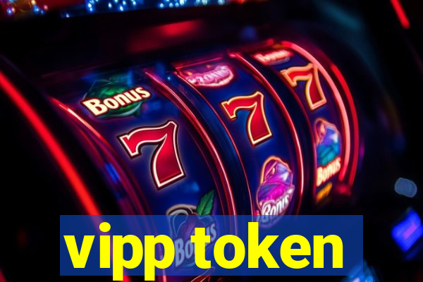 vipp token