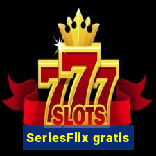 SeriesFlix gratis