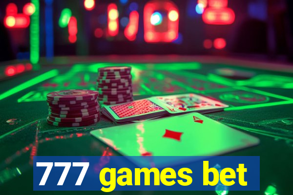 777 games bet