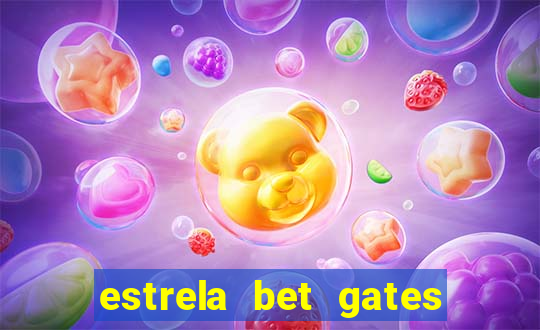 estrela bet gates of olympus