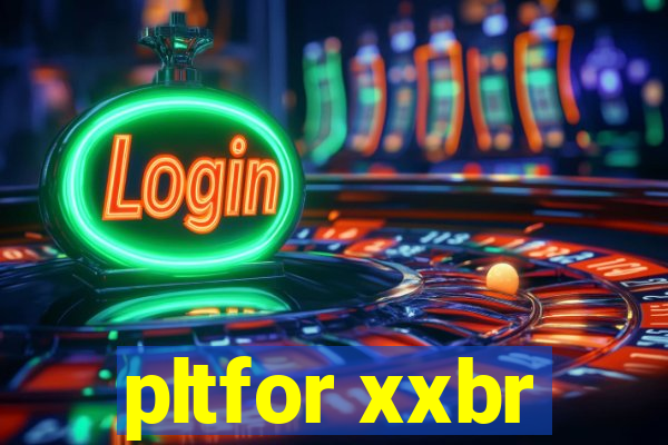 pltfor xxbr