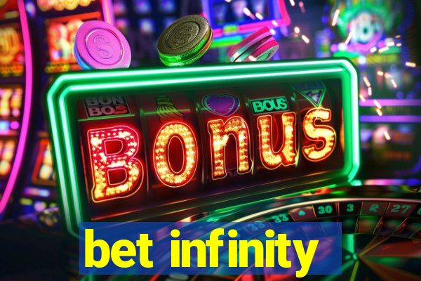 bet infinity