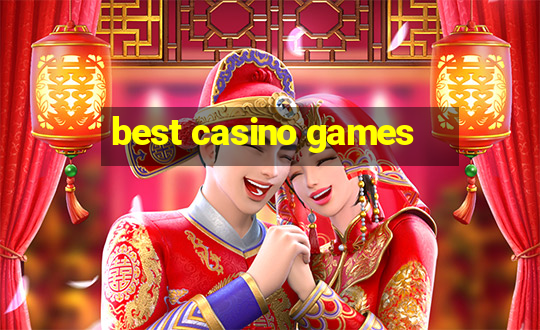 best casino games