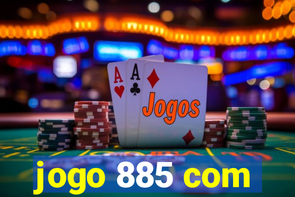 jogo 885 com