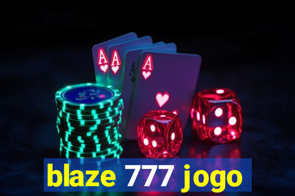 blaze 777 jogo