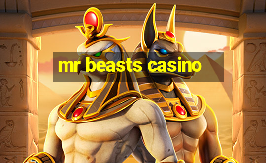 mr beasts casino