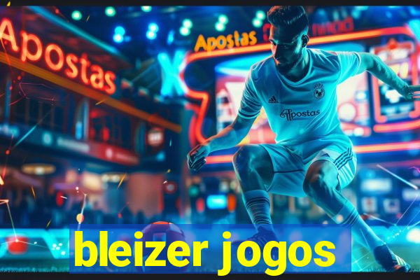 bleizer jogos