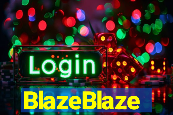 BlazeBlaze