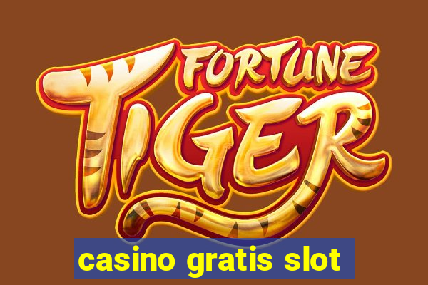 casino gratis slot