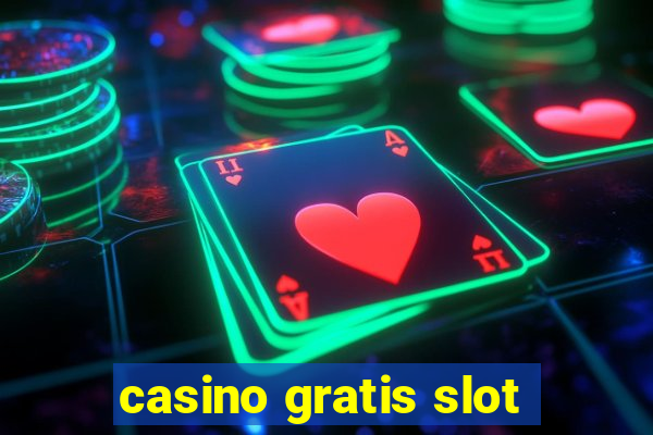 casino gratis slot