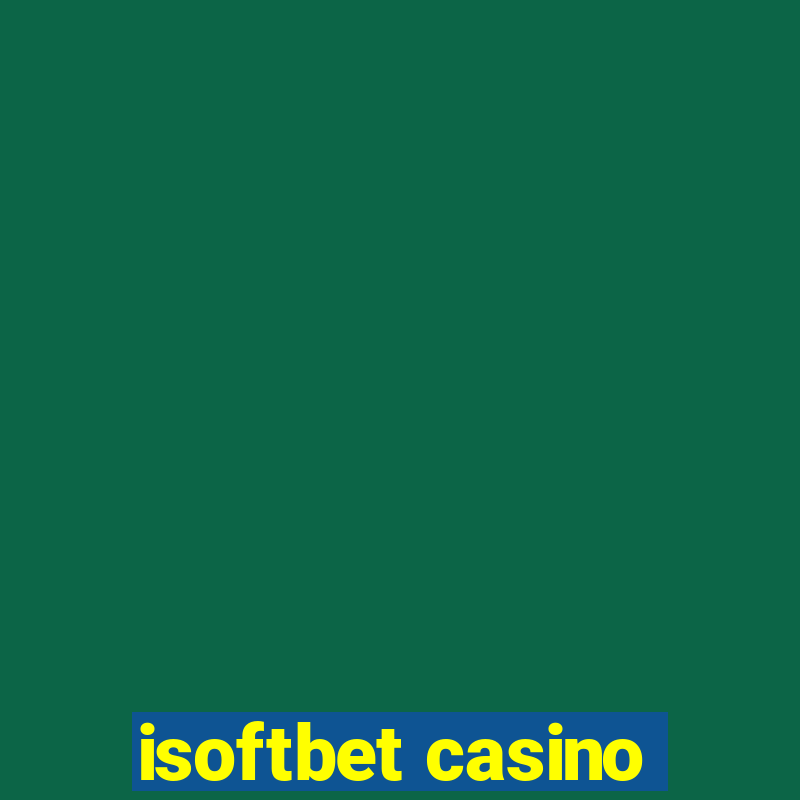 isoftbet casino