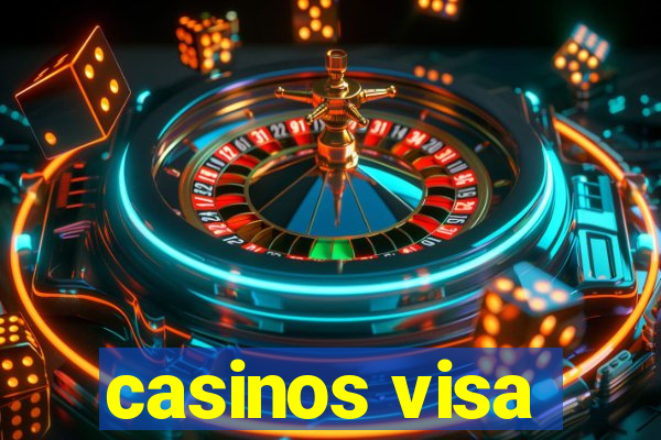 casinos visa