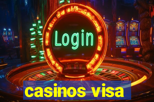 casinos visa