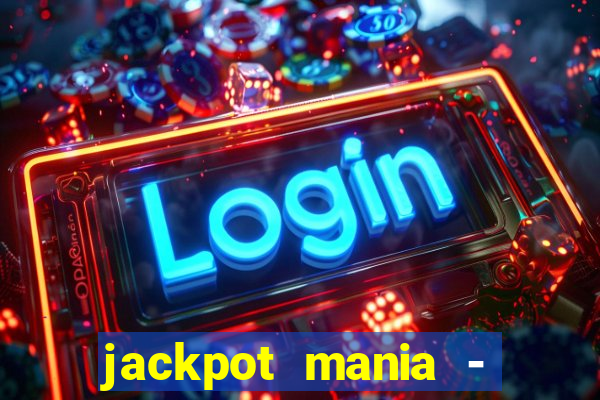 jackpot mania - vegas slots