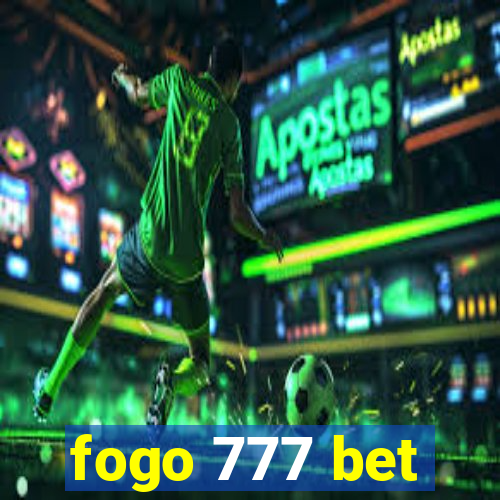 fogo 777 bet