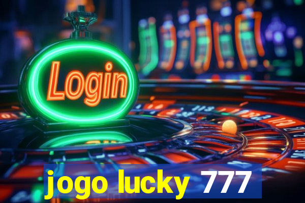 jogo lucky 777