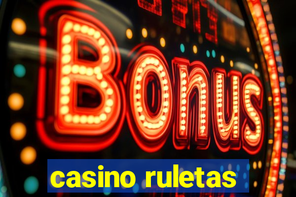 casino ruletas