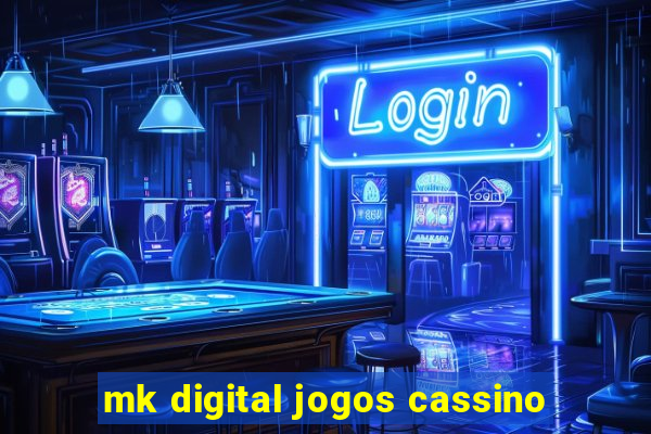 mk digital jogos cassino