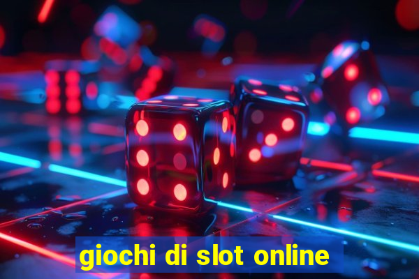 giochi di slot online