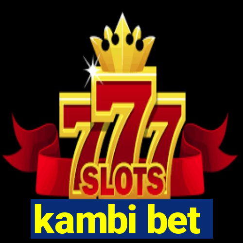 kambi bet