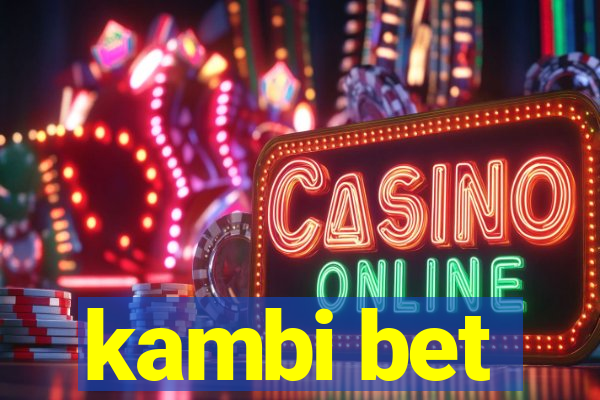 kambi bet