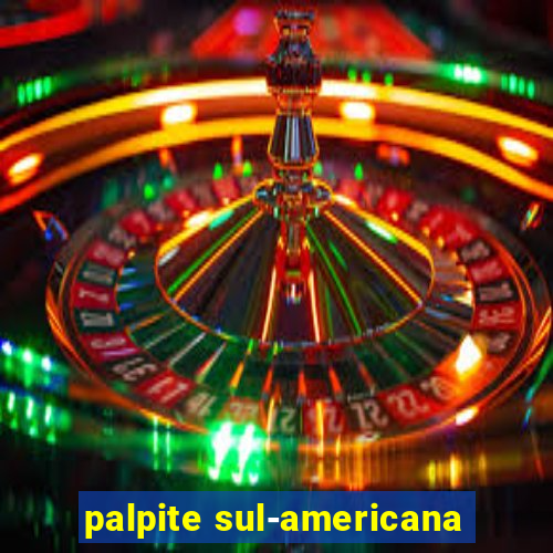 palpite sul-americana