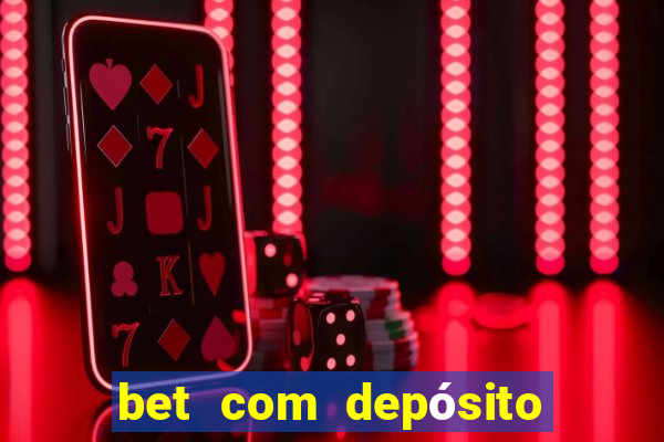 bet com depósito de 1 real