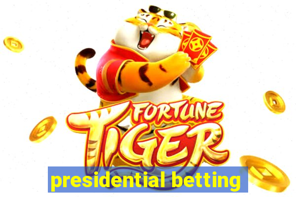 presidential betting