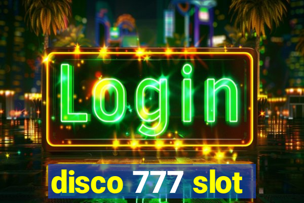 disco 777 slot