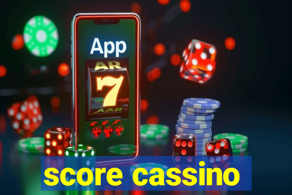 score cassino