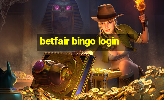 betfair bingo login