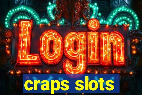 craps slots