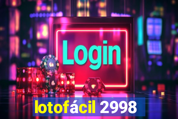 lotofácil 2998