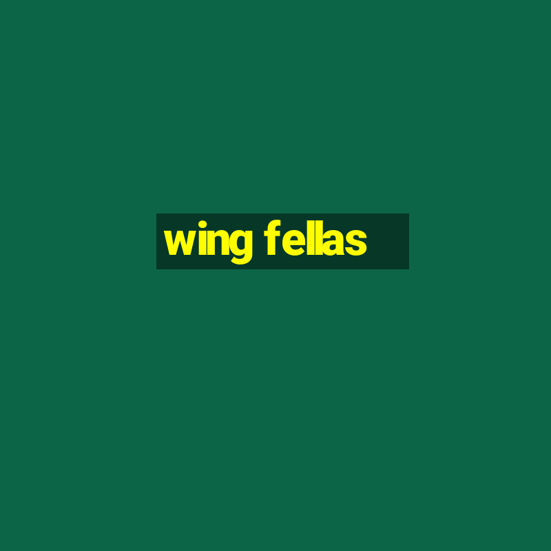 wing fellas