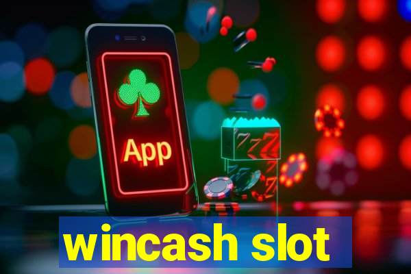 wincash slot