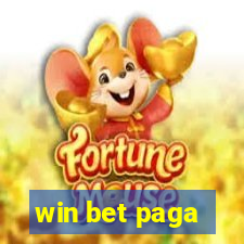 win bet paga