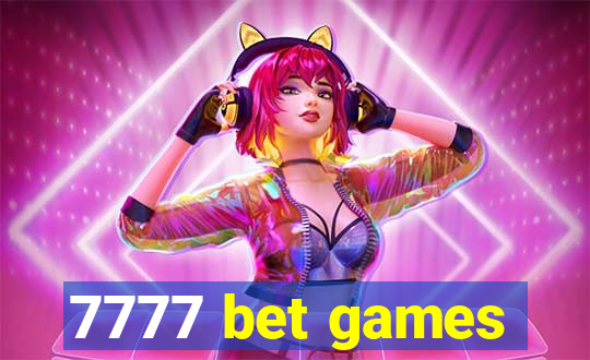 7777 bet games