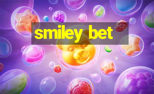 smiley bet