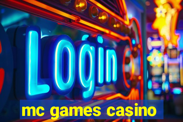 mc games casino