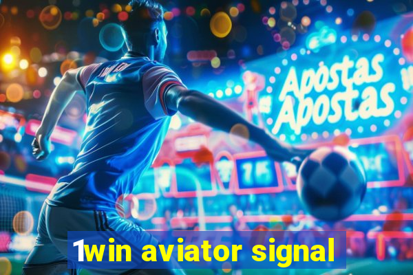 1win aviator signal