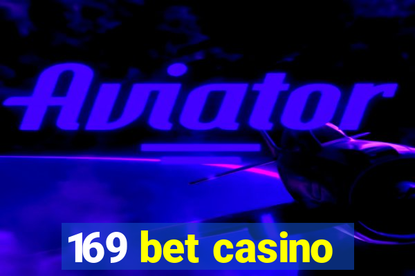 169 bet casino