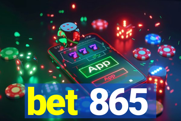 bet 865