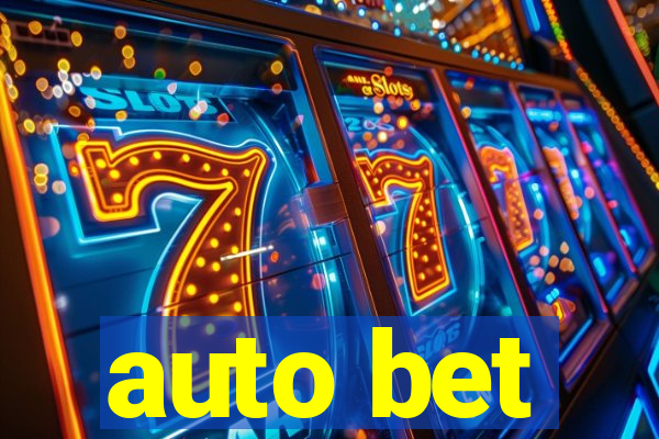 auto bet