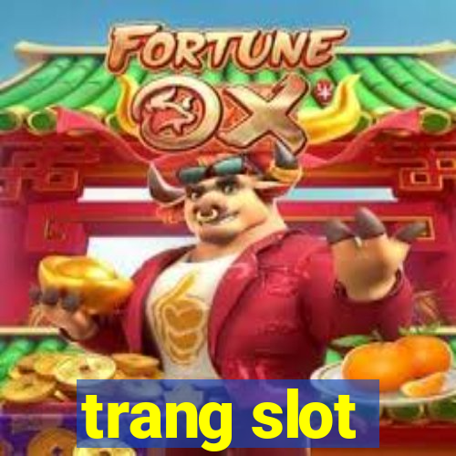 trang slot