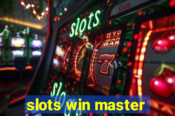 slots win master