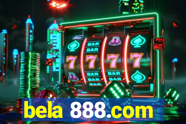 bela 888.com